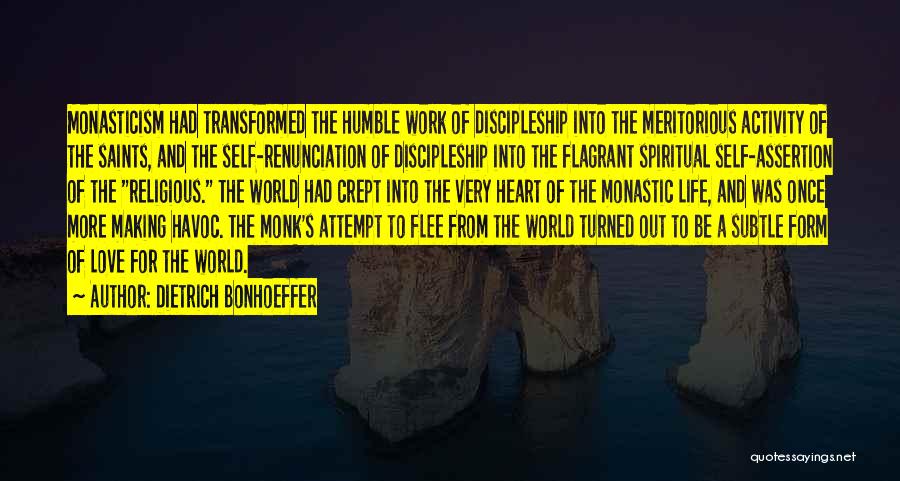 Monastic Quotes By Dietrich Bonhoeffer