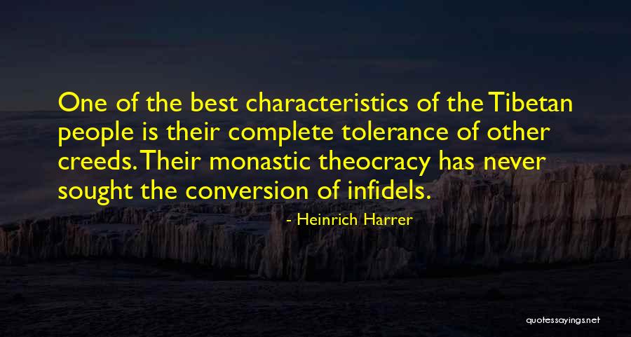 Monastic Quotes By Heinrich Harrer