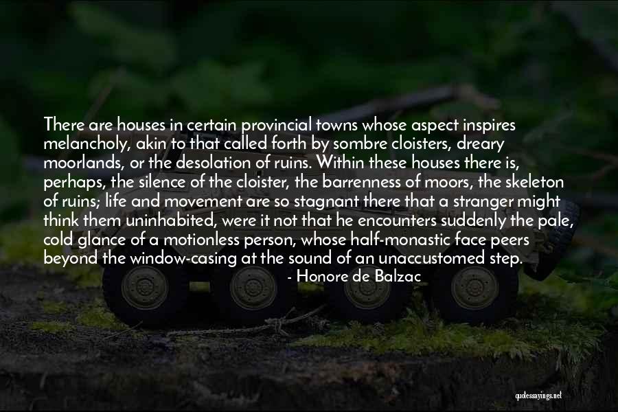 Monastic Quotes By Honore De Balzac Monastic Quotes By Honore De Balzac