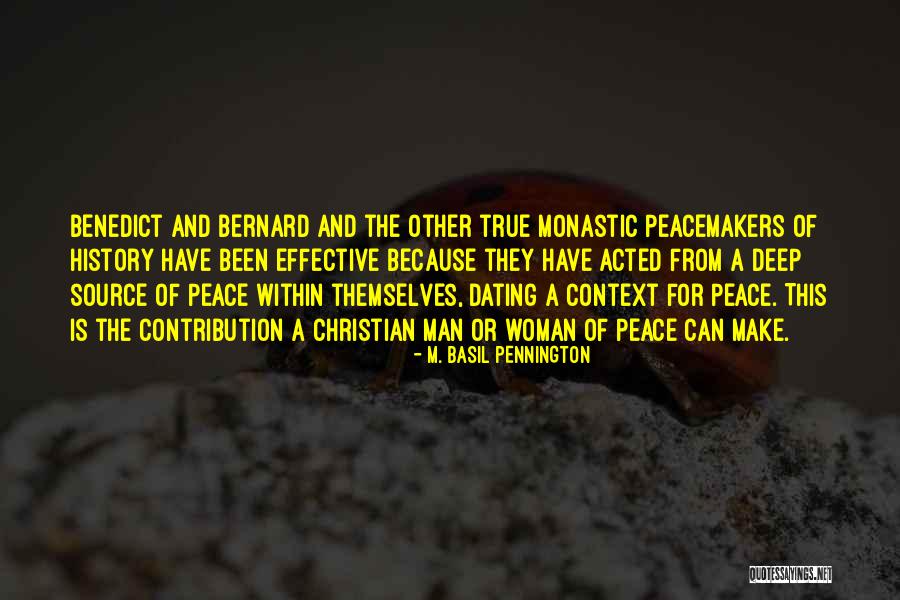 Monastic Quotes By M. Basil Pennington