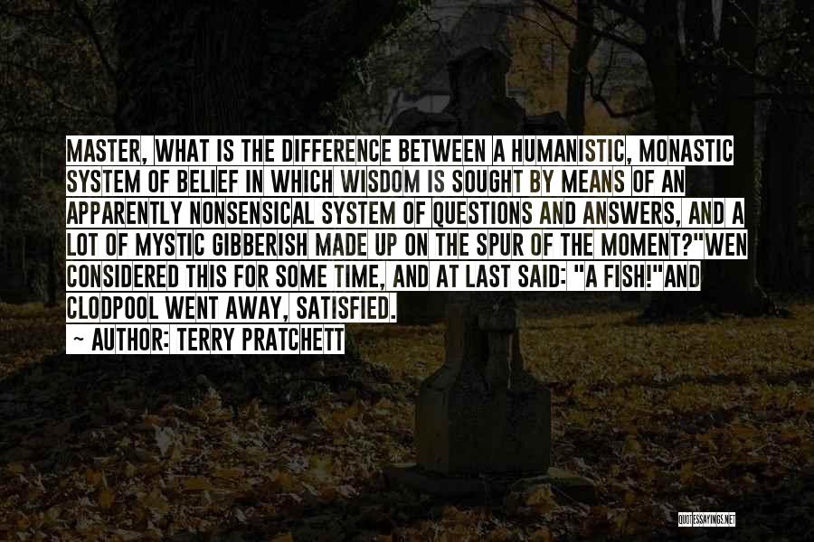 Monastic Quotes By Terry Pratchett