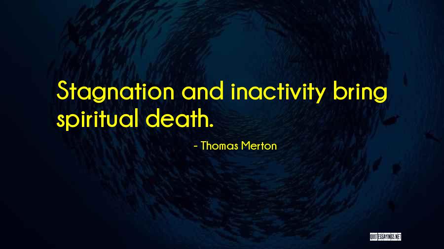 Monastic Quotes By Thomas Merton