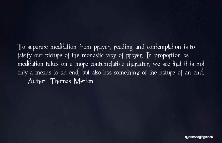 Monastic Quotes By Thomas Merton