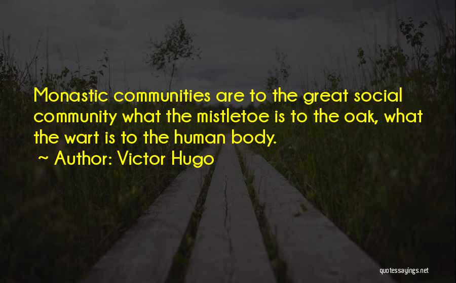 Monastic Quotes By Victor Hugo