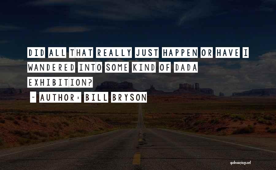 Monatomic Gold Quotes By Bill Bryson