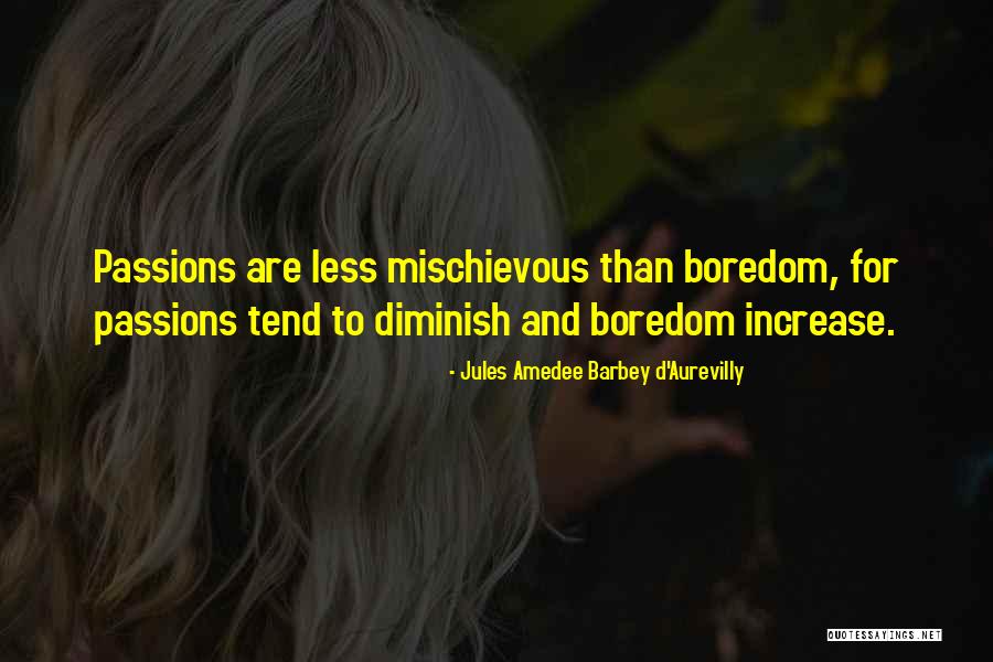 Moncaster Louth Quotes By Jules Amedee Barbey D'Aurevilly Moncaster Louth Quotes By Jules Amedee Barbey D'Aurevilly