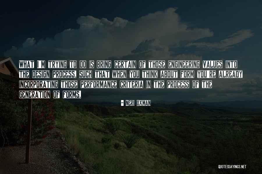 Monceaux Oise Quotes By Neri Oxman Monceaux Oise Quotes By Neri Oxman