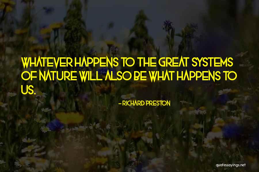 Monceaux Park Quotes By Richard Preston Monceaux Park Quotes By Richard Preston