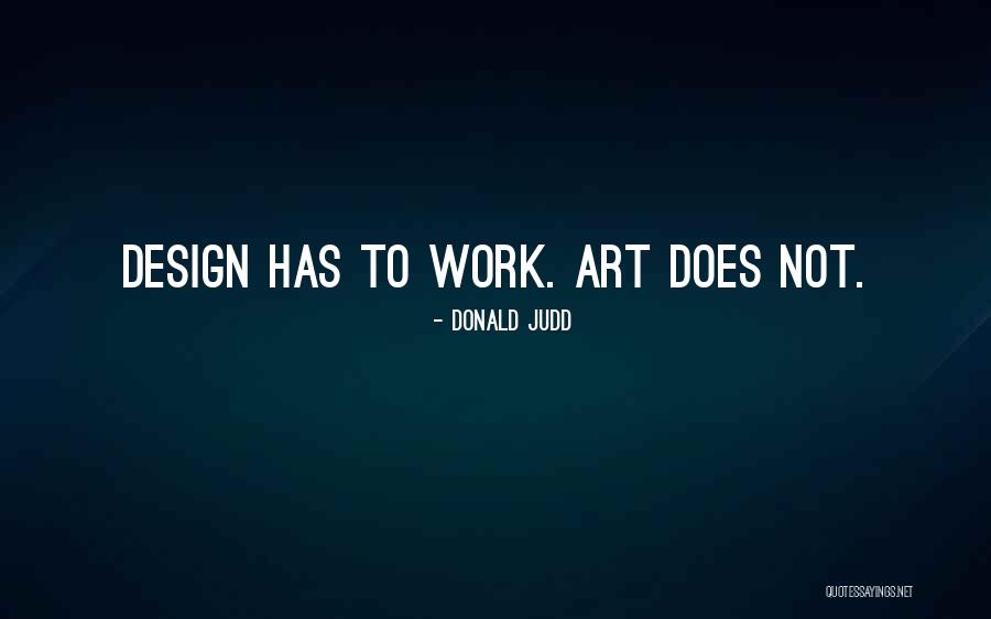 Moncel Bleeding Quotes By Donald Judd Moncel Bleeding Quotes By Donald Judd