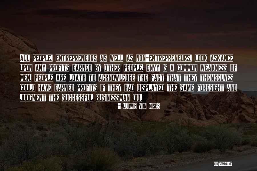 Monchai Panak Quotes By Ludwig Von Mises Monchai Panak Quotes By Ludwig Von Mises