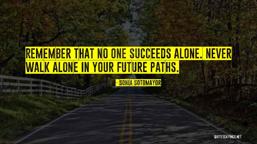 Monches Quotes By Sonia Sotomayor Monches Quotes By Sonia Sotomayor