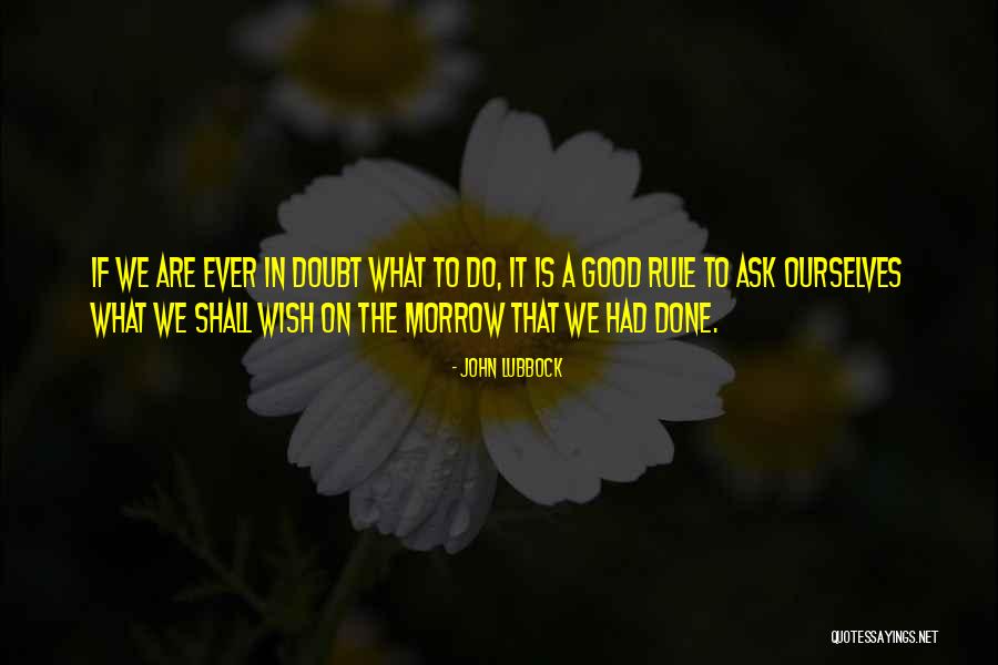 Moncholo Quotes By John Lubbock Moncholo Quotes By John Lubbock