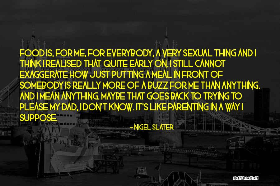 Monckeberg Calcification Quotes By Nigel Slater Monckeberg Calcification Quotes By Nigel Slater