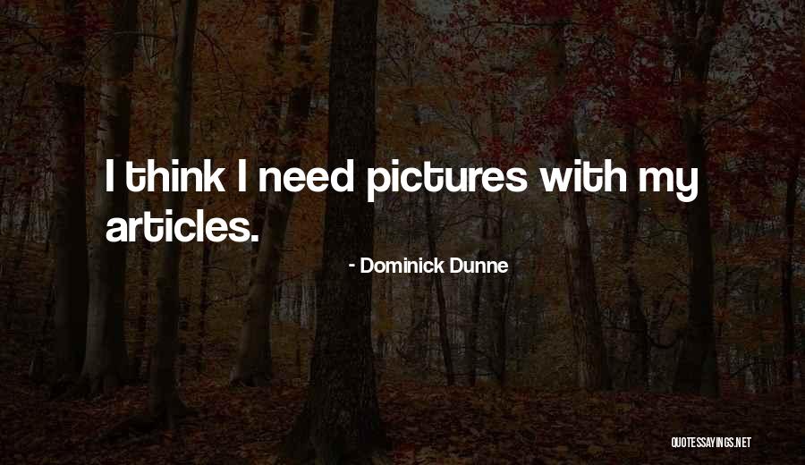 Moncourt Group Quotes By Dominick Dunne Moncourt Group Quotes By Dominick Dunne