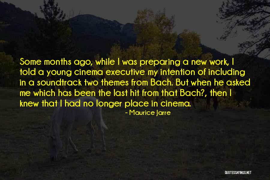 Moncuit Grand Quotes By Maurice Jarre Moncuit Grand Quotes By Maurice Jarre