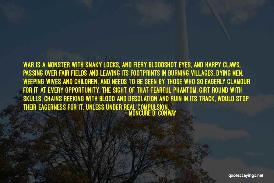 Moncure Quotes By Moncure D. Conway Moncure Quotes By Moncure D. Conway