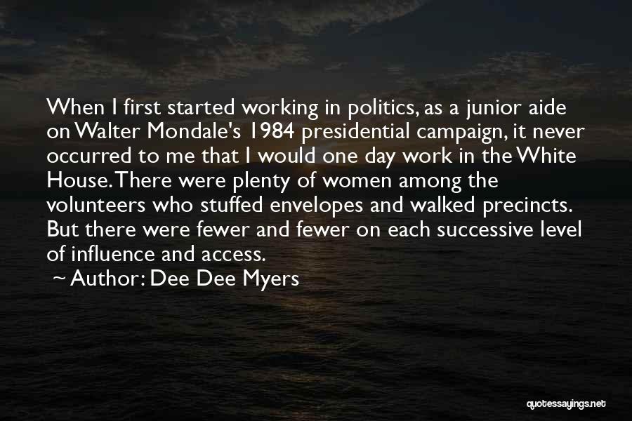 Mondale Quotes By Dee Dee Myers