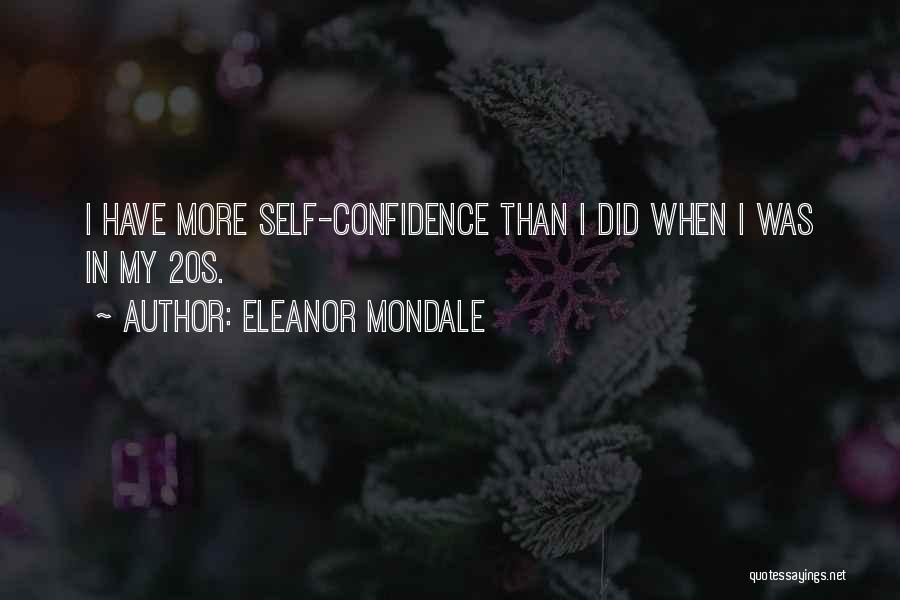 Mondale Quotes By Eleanor Mondale