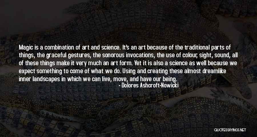 Mondales Vp Quotes By Dolores Ashcroft-Nowicki Mondales Vp Quotes By Dolores Ashcroft-Nowicki