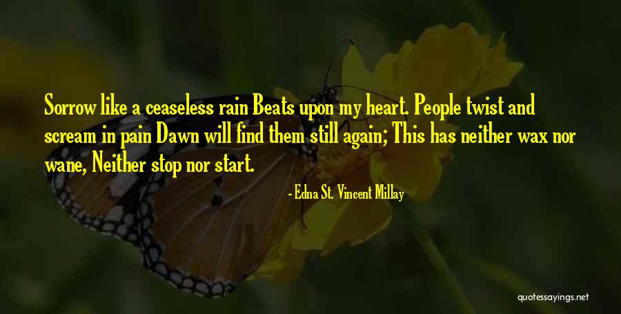 Mondanita Quotes By Edna St. Vincent Millay Mondanita Quotes By Edna St. Vincent Millay