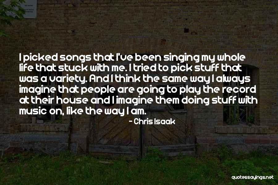 Mondarella Quotes By Chris Isaak Mondarella Quotes By Chris Isaak