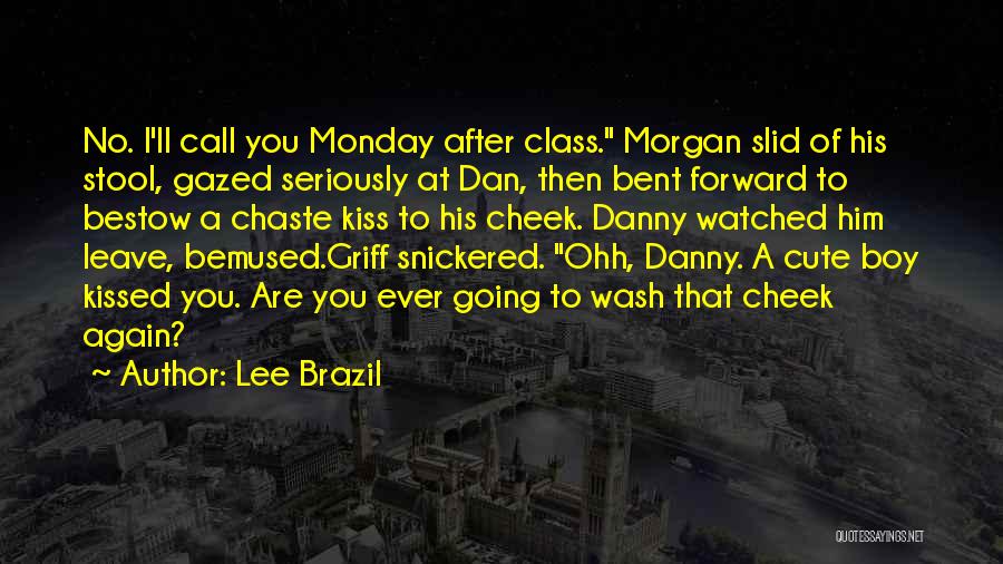 Monday Again Quotes By Lee Brazil