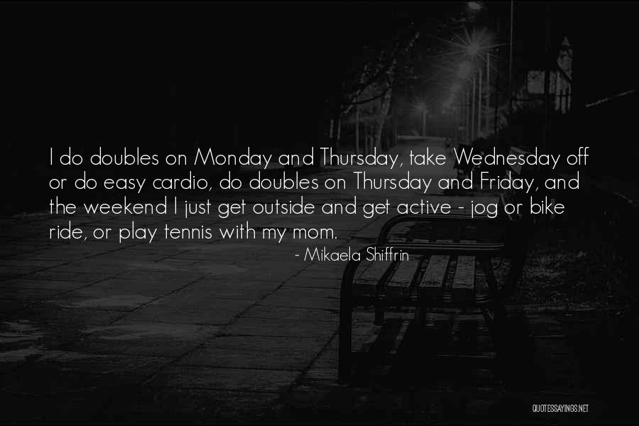 Monday Cardio Quotes By Mikaela Shiffrin Monday Cardio Quotes By Mikaela Shiffrin