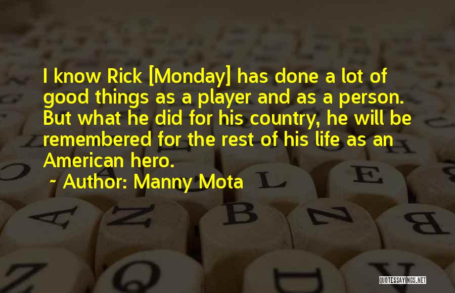 Monday Good Quotes By Manny Mota