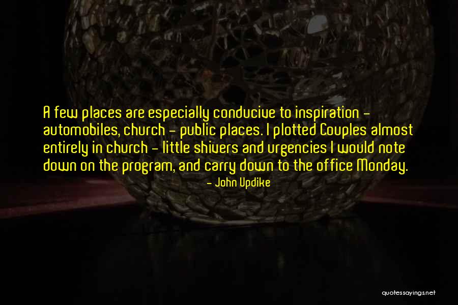 Monday Inspiration Quotes By John Updike Monday Inspiration Quotes By John Updike