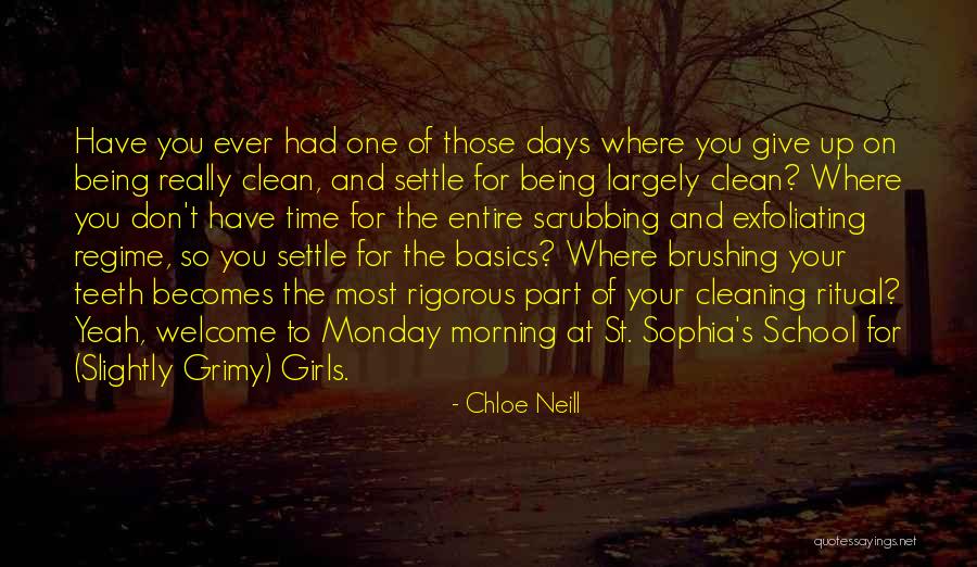 Monday Morning Quotes By Chloe Neill Monday Morning Quotes By Chloe Neill