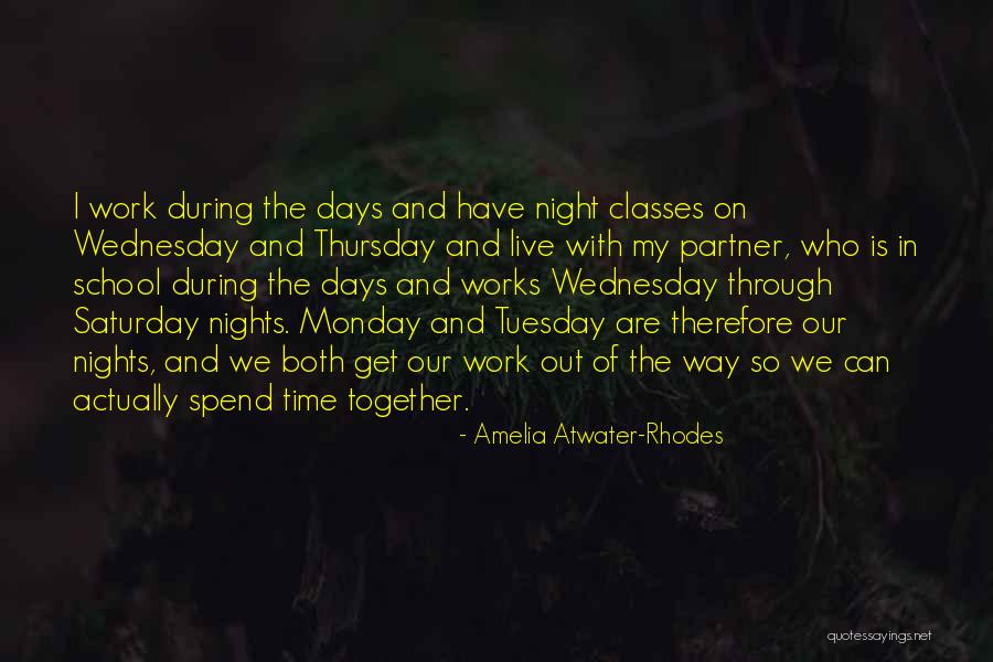 Monday Night Quotes By Amelia Atwater-Rhodes