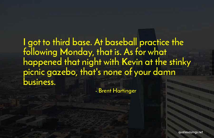 Monday Night Quotes By Brent Hartinger Monday Night Quotes By Brent Hartinger