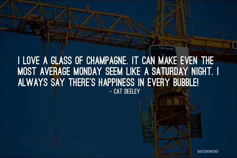 Monday Night Quotes By Cat Deeley Monday Night Quotes By Cat Deeley