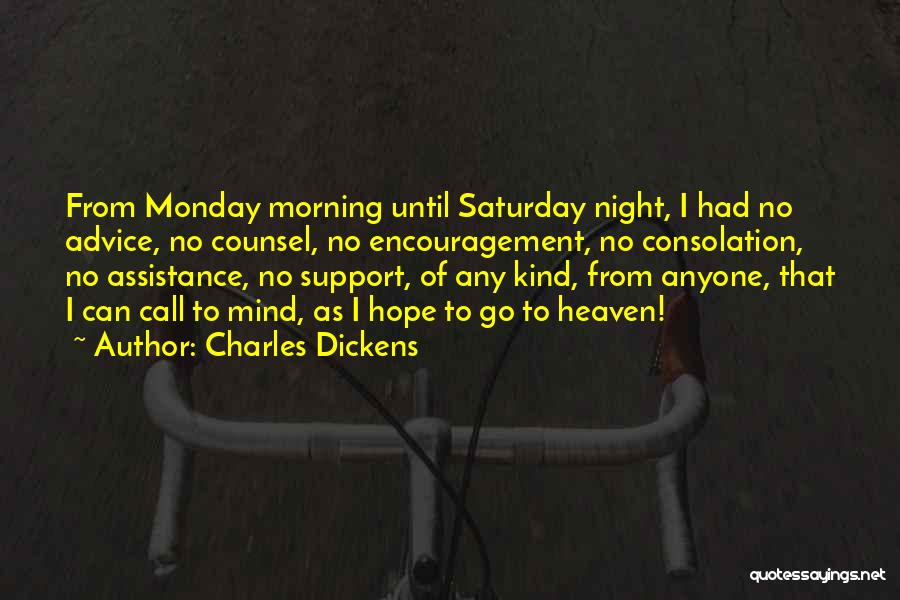 Monday Night Quotes By Charles Dickens