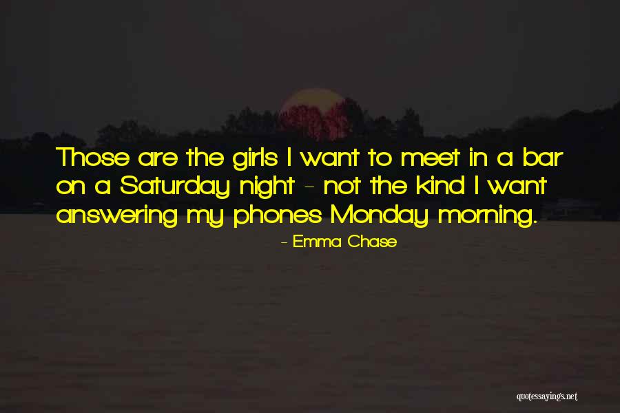 Monday Night Quotes By Emma Chase