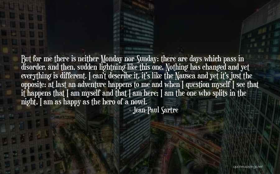 Monday Night Quotes By Jean-Paul Sartre