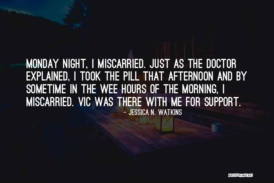 Monday Night Quotes By Jessica N. Watkins