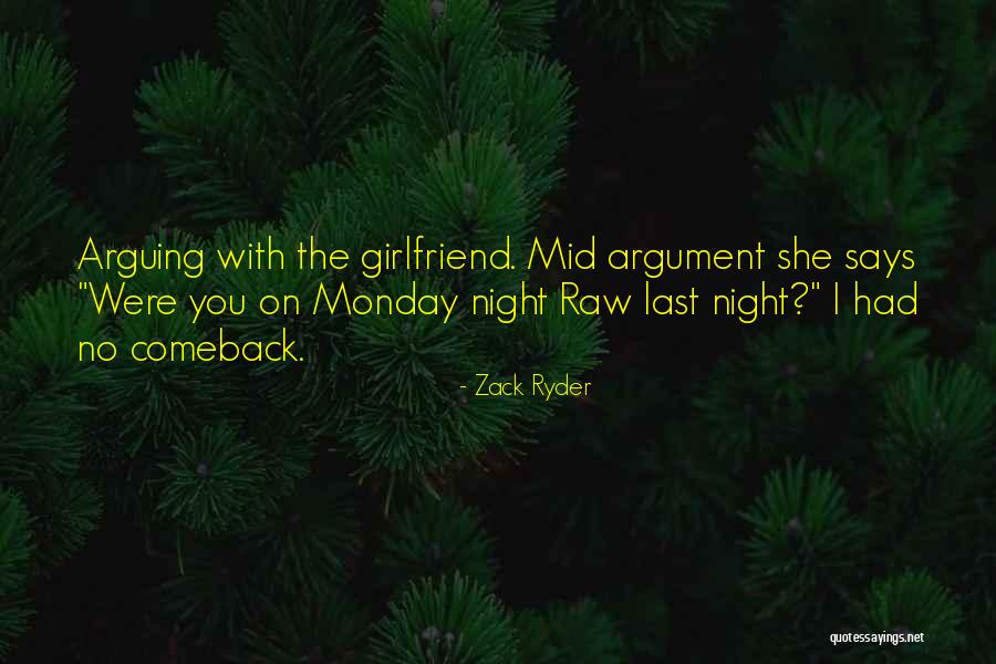 Monday Night Quotes By Zack Ryder