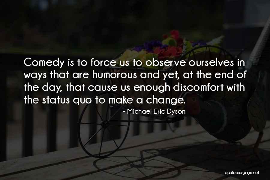 Monday Pinterest Quotes By Michael Eric Dyson