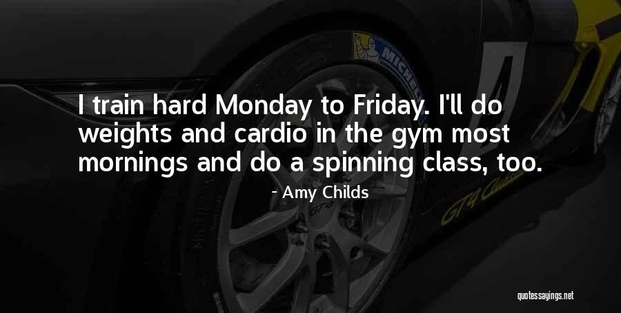 Monday Quotes By Amy Childs