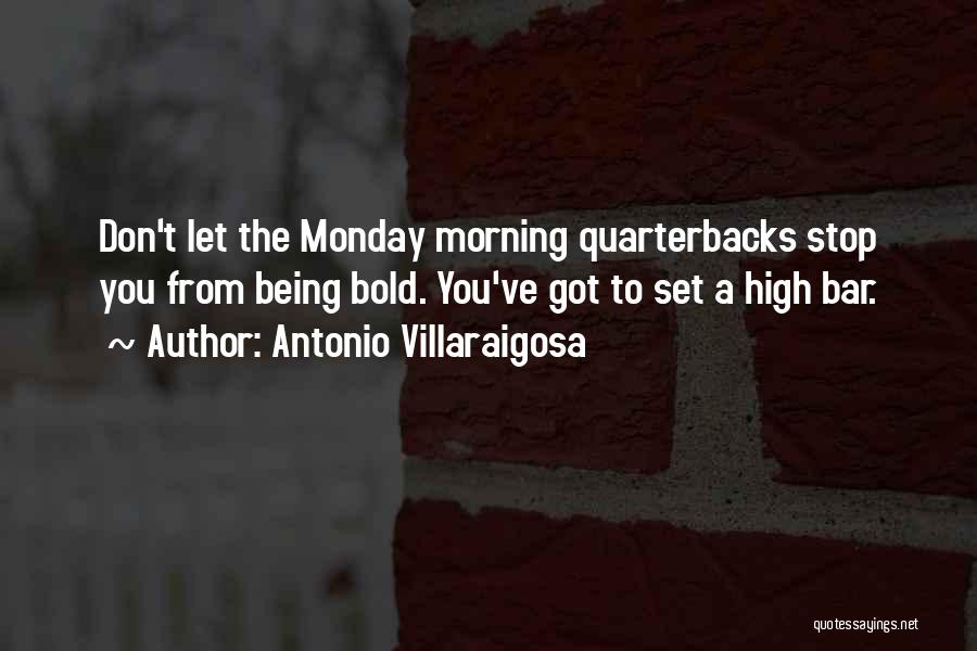 Monday Quotes By Antonio Villaraigosa