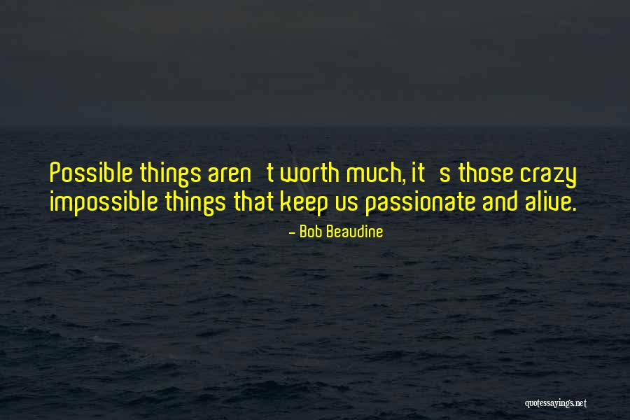 Monday Quotes By Bob Beaudine Monday Quotes By Bob Beaudine