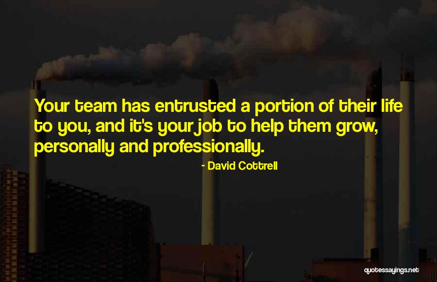 Monday Quotes By David Cottrell Monday Quotes By David Cottrell