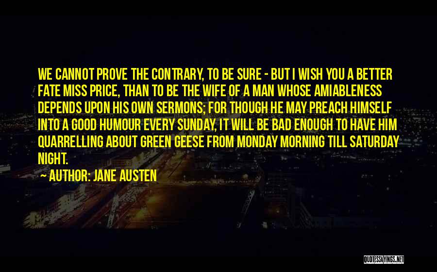 Monday Quotes By Jane Austen