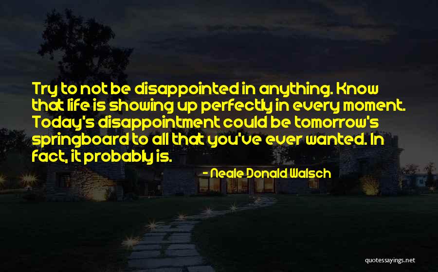 Monday Tomorrow Quotes By Neale Donald Walsch