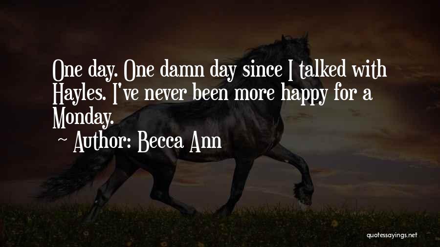 Mondays Off Quotes By Becca Ann