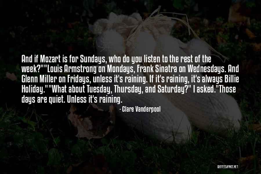 Mondays Quotes By Clare Vanderpool