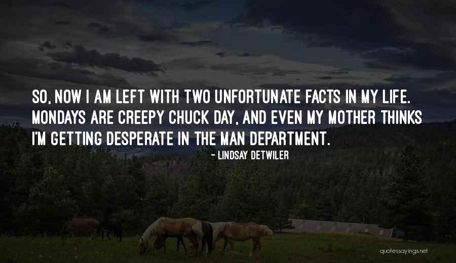 Mondays Quotes By Lindsay Detwiler