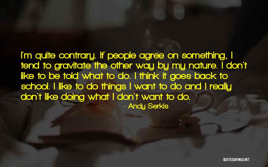 Mondejar Vs Rubia Quotes By Andy Serkis Mondejar Vs Rubia Quotes By Andy Serkis