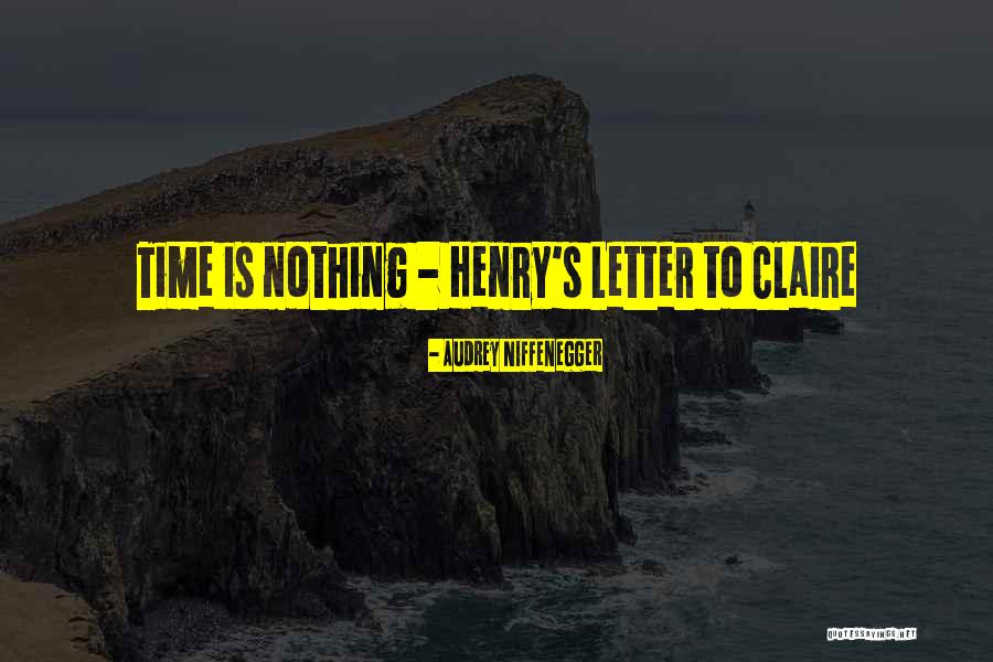 Mondejares Quotes By Audrey Niffenegger Mondejares Quotes By Audrey Niffenegger